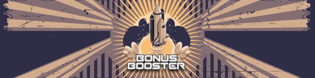 Bonus Booster